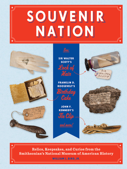 Title details for Souvenir Nation by William L. Bird, Jr. - Available